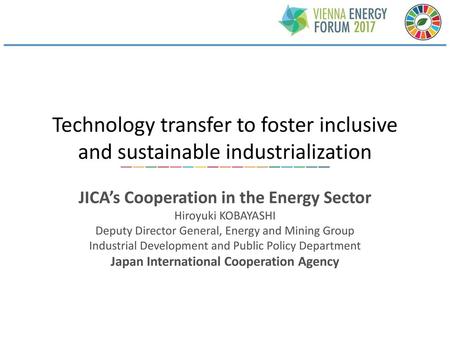 JICA’s Cooperation in the Energy Sector Hiroyuki KOBAYASHI