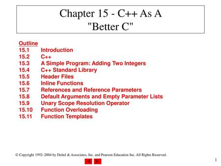 Chapter 15 - C++ As A Better C