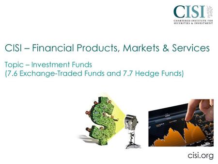 CISI – Financial Products, Markets & Services