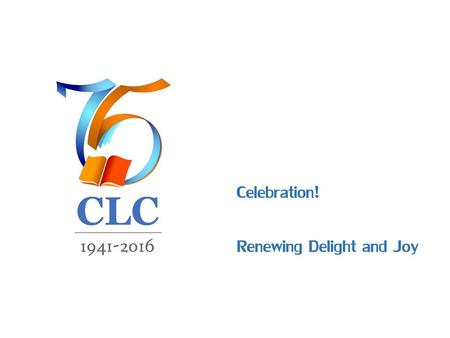 Celebration! Renewing Delight and Joy