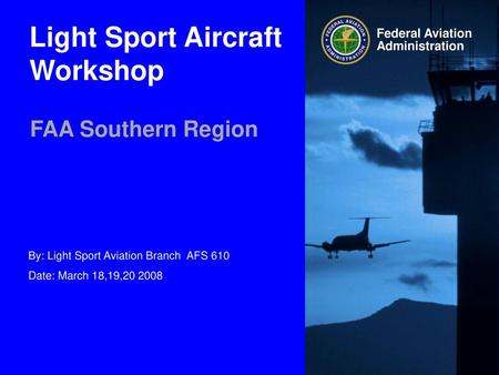 Light Sport Aircraft Workshop