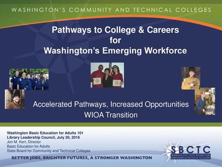 Pathways to College & Careers for Washington’s Emerging Workforce