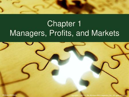 Chapter 1 Managers, Profits, and Markets