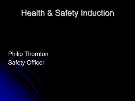 Health & Safety Induction