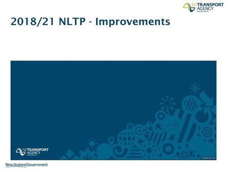 2018/21 NLTP - Improvements Extremely brief opening on what TIO is and does Looking to improve customer satisfaction by 10%