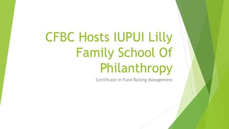 CFBC Hosts IUPUI Lilly Family School Of Philanthropy