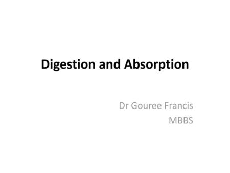 Digestion and Absorption