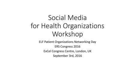 Social Media for Health Organizations Workshop