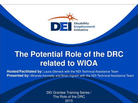 The Potential Role of the DRC related to WIOA