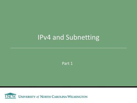 IPv4 and Subnetting Part 1.