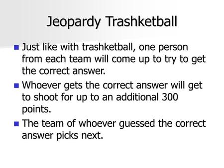 Jeopardy Trashketball