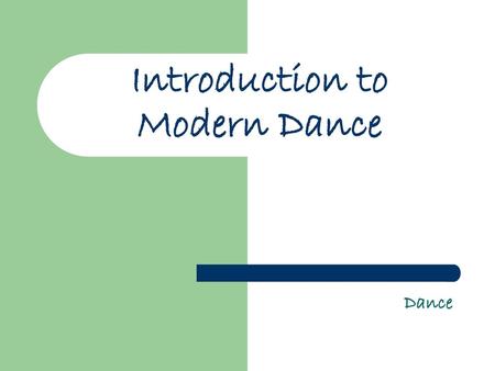 Introduction to Modern Dance