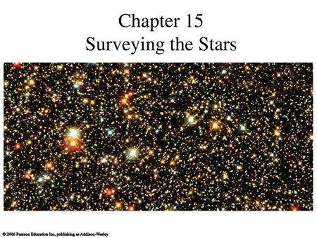 Chapter 15 Surveying the Stars