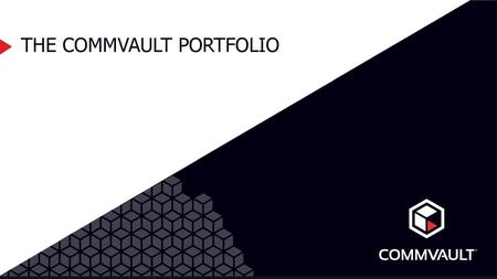 THE COMMVAULT PORTFOLIO