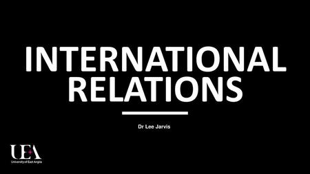 INTERNATIONAL RELATIONS