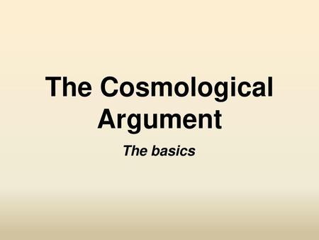 The Cosmological Argument