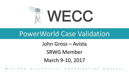 PowerWorld Case Validation