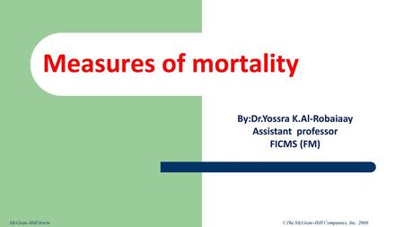 By:Dr.Yossra K.Al-Robaiaay Assistant professor FICMS (FM)