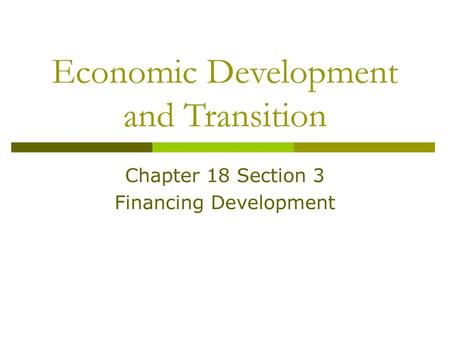 Economic Development and Transition