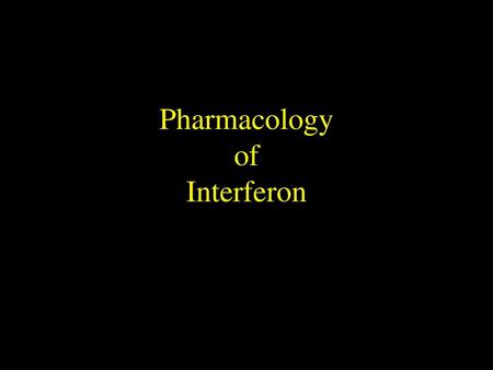 Pharmacology of Interferon