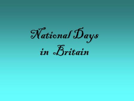 National Days in  Britain