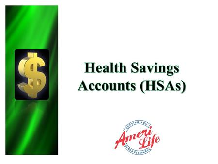 Health Savings Accounts (HSAs)