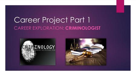 Career exploration: Criminologist