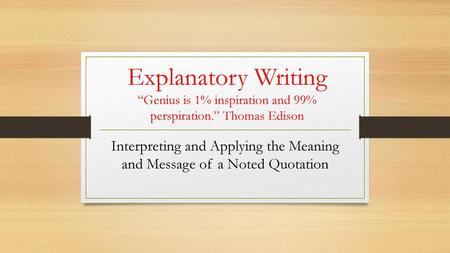 Interpreting and Applying the Meaning and Message of a Noted Quotation