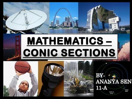 MATHEMATICS – CONIC SECTIONS