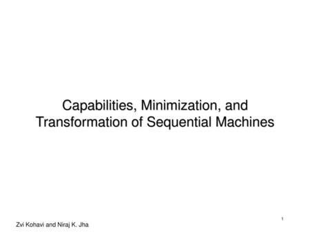 Capabilities, Minimization, and Transformation of Sequential Machines