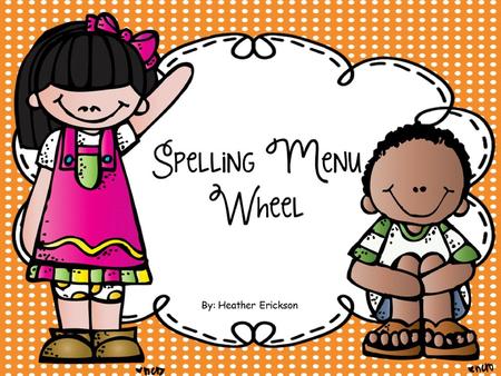 Spelling Word List 1. _____________________ 2. _____________________