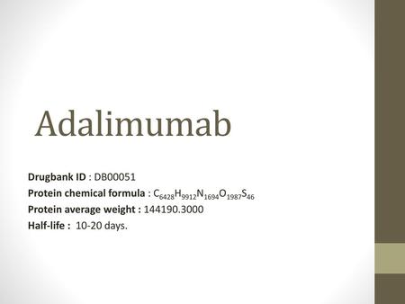 Adalimumab Drugbank ID : DB00051