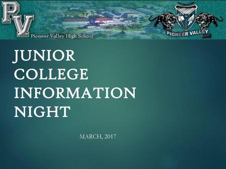 JUNIOR COLLEGE INFORMATION NIGHT