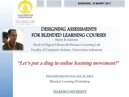 DESIGNING ASSESSMENTS FOR BLENDED LEARNING COURSES