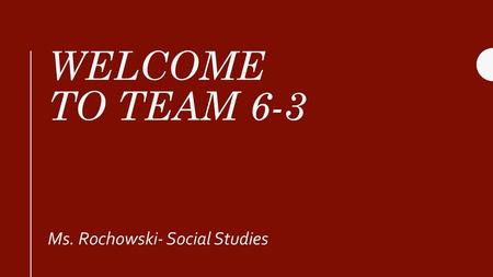 Ms. Rochowski- Social Studies