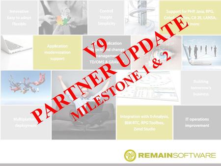 PARTNER UPDATE V9 MILESTONE 1 & 2.