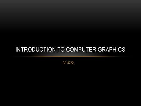 Introduction to Computer Graphics