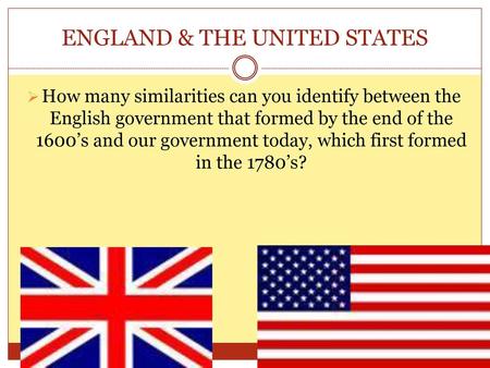 ENGLAND & THE UNITED STATES