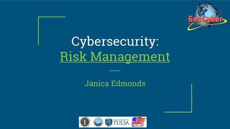 Cybersecurity: Risk Management