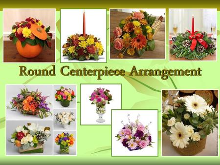 Round Centerpiece Arrangement