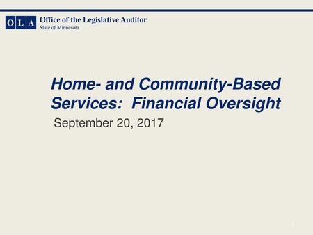 Home- and Community-Based Services: Financial Oversight