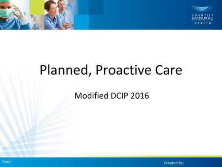 Planned, Proactive Care