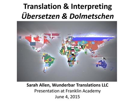 Translation & Interpreting Übersetzen & Dolmetschen