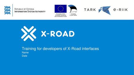 Training for developers of X-Road interfaces