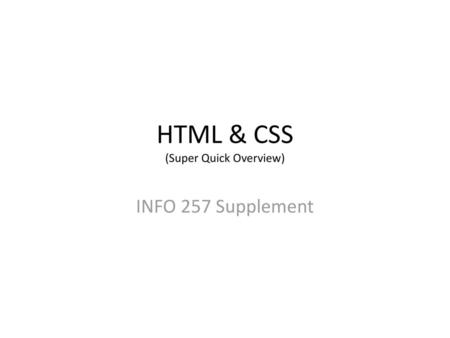 HTML & CSS (Super Quick Overview)