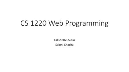 Fall 2016 CSULA Saloni Chacha