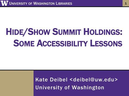 Hide/Show Summit Holdings: Some Accessibility Lessons