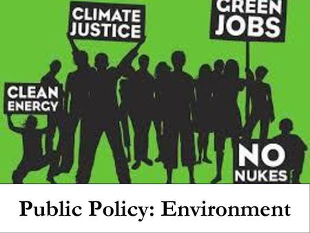 Public Policy: Environment