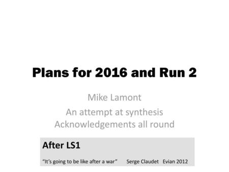 Mike Lamont An attempt at synthesis Acknowledgements all round