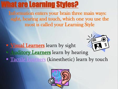 What are Learning Styles?